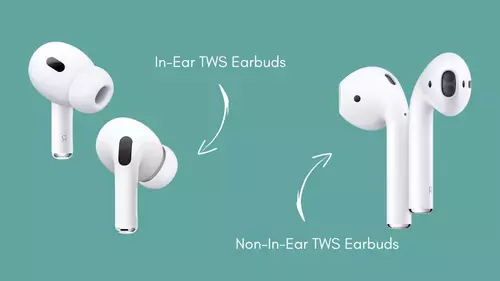 In-Ear TWS vs Classic TWS